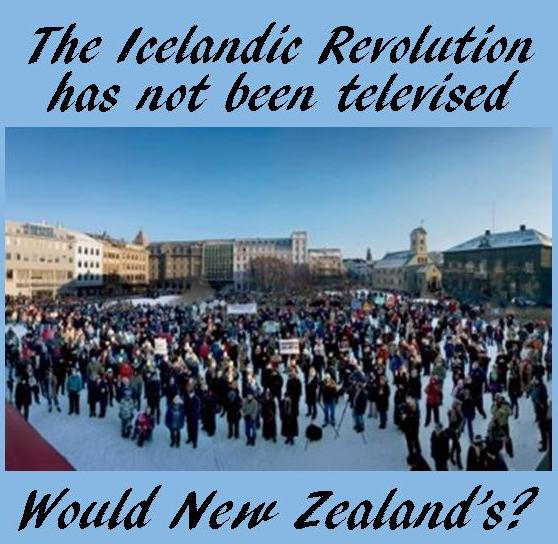 Iceland's revolution has not been televised - would New Zealand's